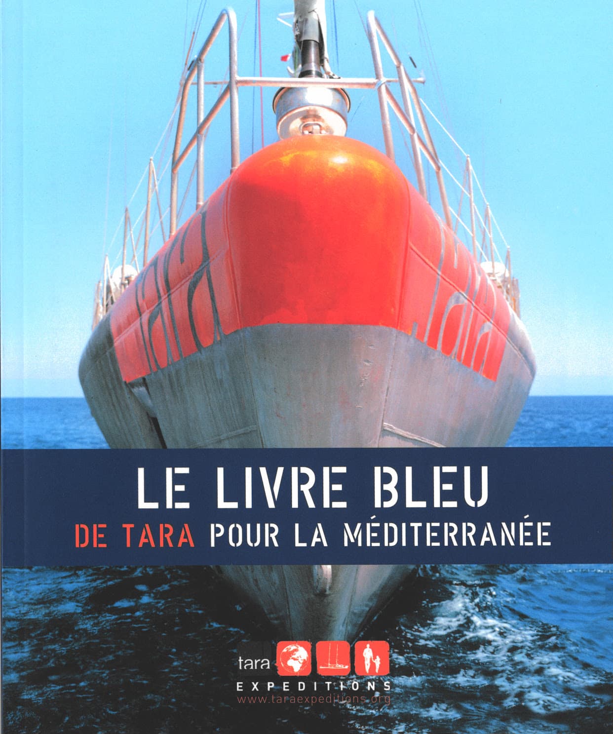 Le livre bleu de Tara pour la Méditerranée